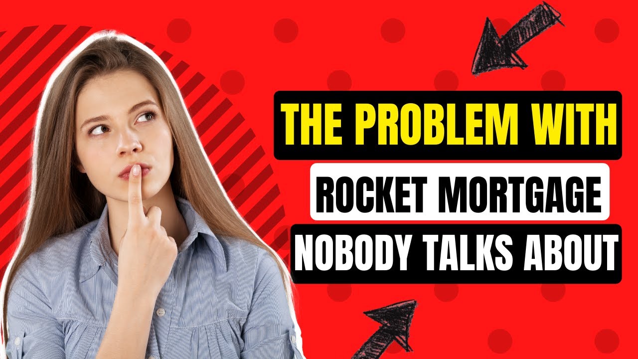 Mortgage Lenders - The Problem with Rocket Mortgage Nobody Talks About