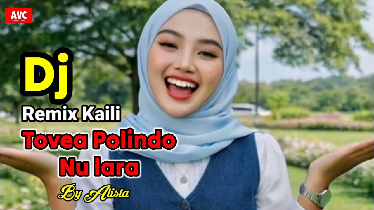 Dj remix kaili Tovea polindo nu lara by Alista