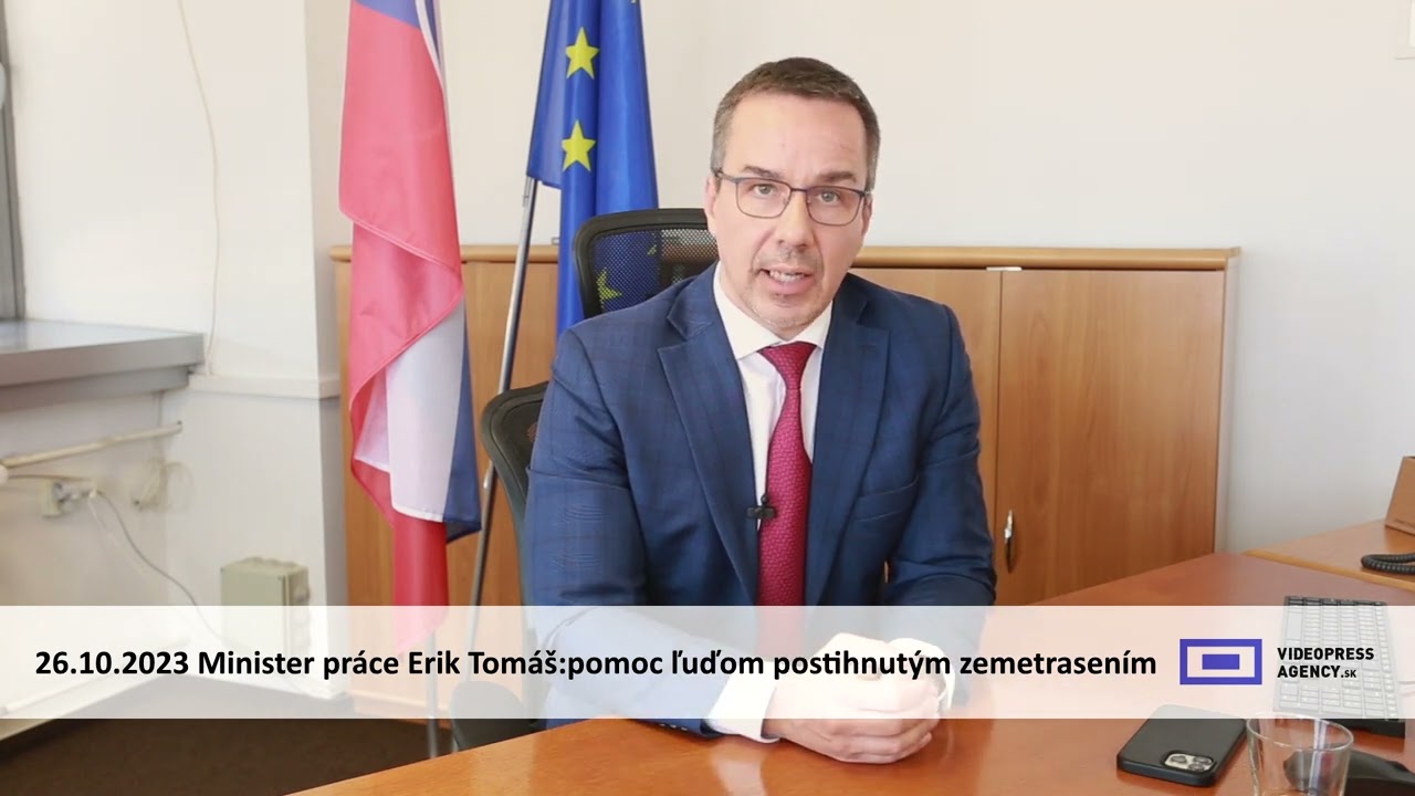 Minister práce Erik Tomáš: Môj prvý krok vo funkcii je pomoc ľuďom postihnutým zemetrasením