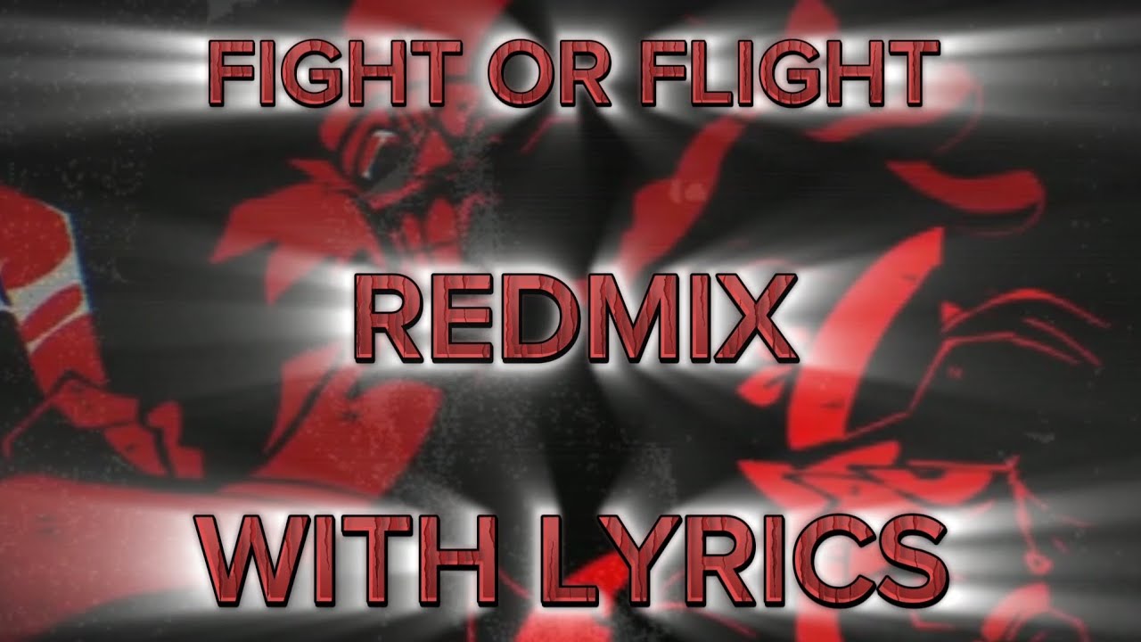[FNF] FIGHT OR FLIGHT REDMIX - WITH LYRICS || 300 SUBSCRIBER SPECIAL! ||🎉🎉🎉🎉🎉 [FT.Art by 