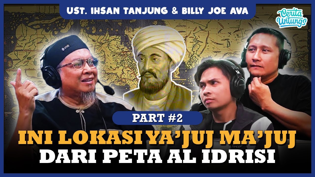 PETA DUNIA PERTAMA YANG MENGUNGKAP LOKASI YA'JUJ MA'JUJ - UST. IHSAN TANJUNG & BILLY JOE AVA