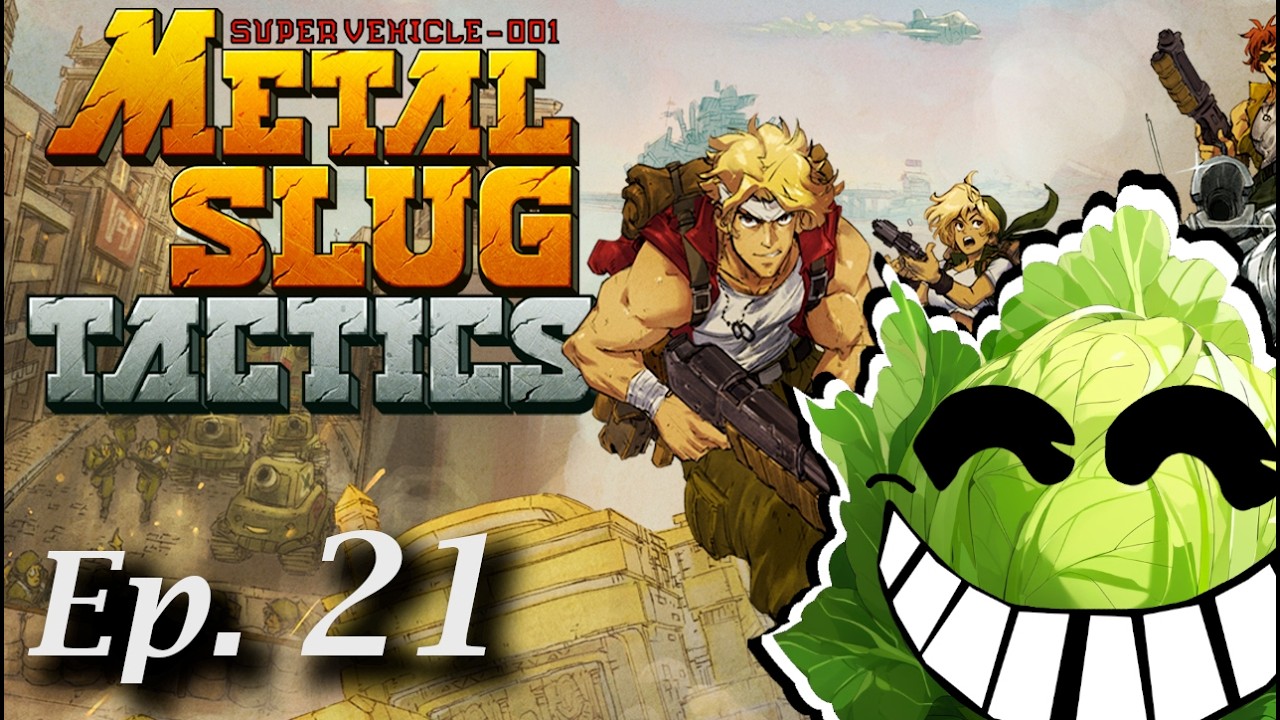 Давайте поиграем: Metal Slug Tactics (Эпизод 21: Ребята! Грузовик вернулся)