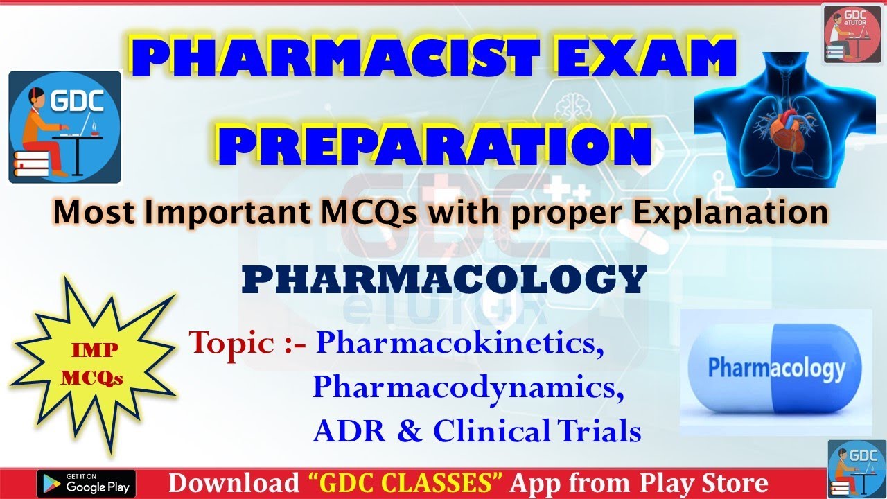Pharmacodynamic & Pharmacokinetic, ADR , Clinical Trials| Pharmacology| MCQ'S WITH EXPLANATION