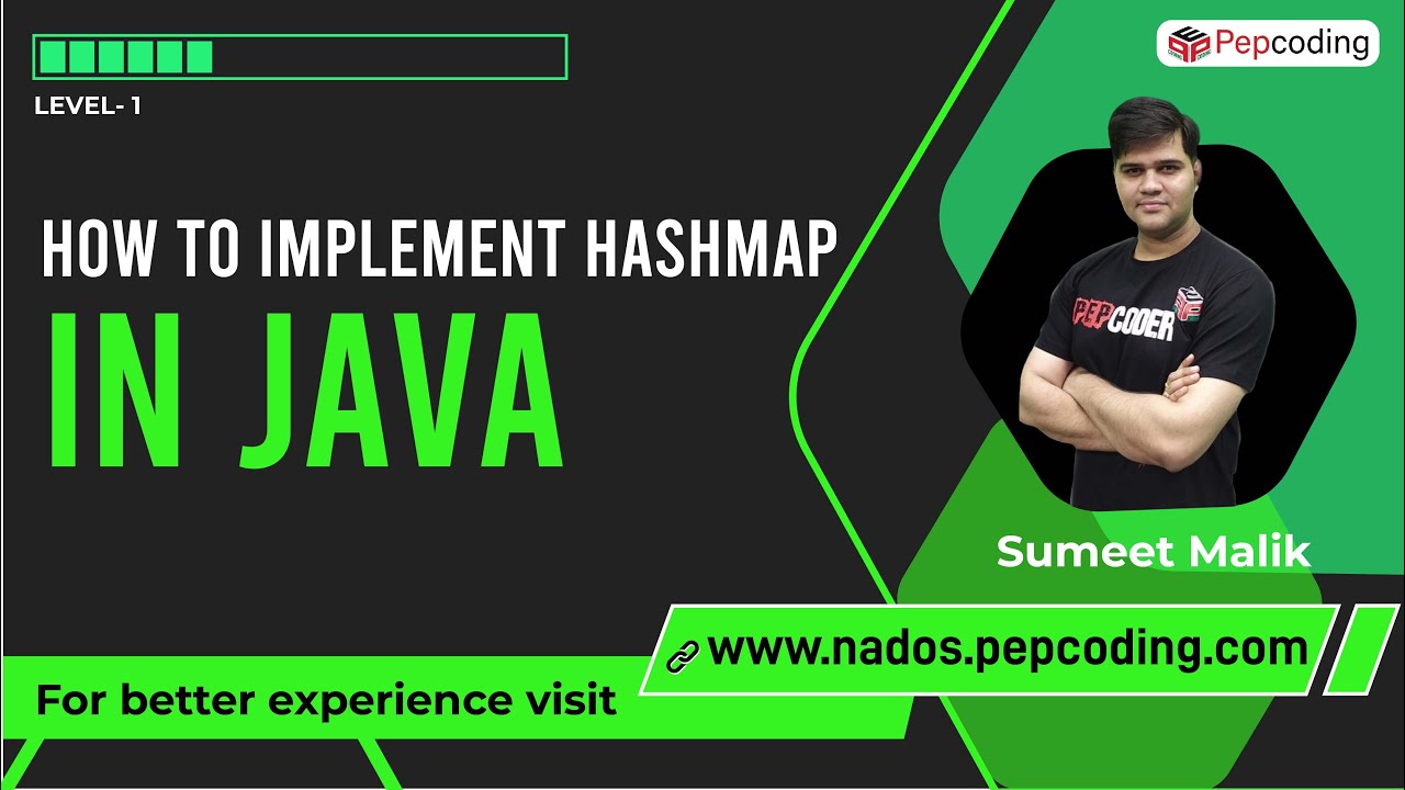How to implement Hashmap in Java | Hashmap and Heap | Data Structure and Algorithms in JAVA