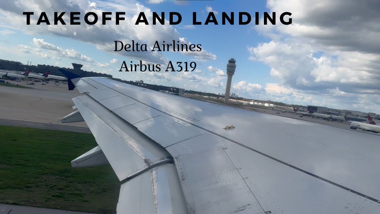 Delta Airlines - Airbus A319-100 - Atlanta (ATL) to Daytona Beach (DAB) - Takeoff and Landing