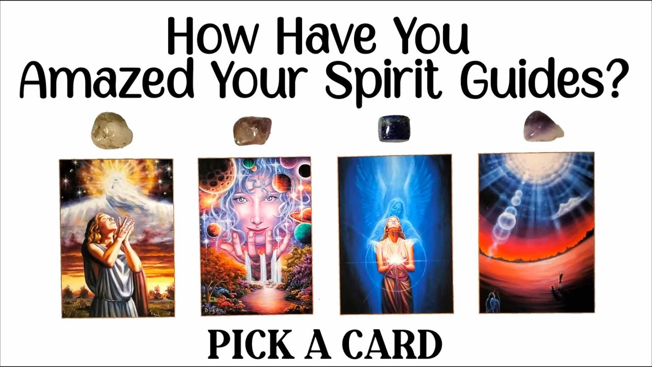 PICK A CARD 💜 How Have You Amazed Your Spirit Guides?