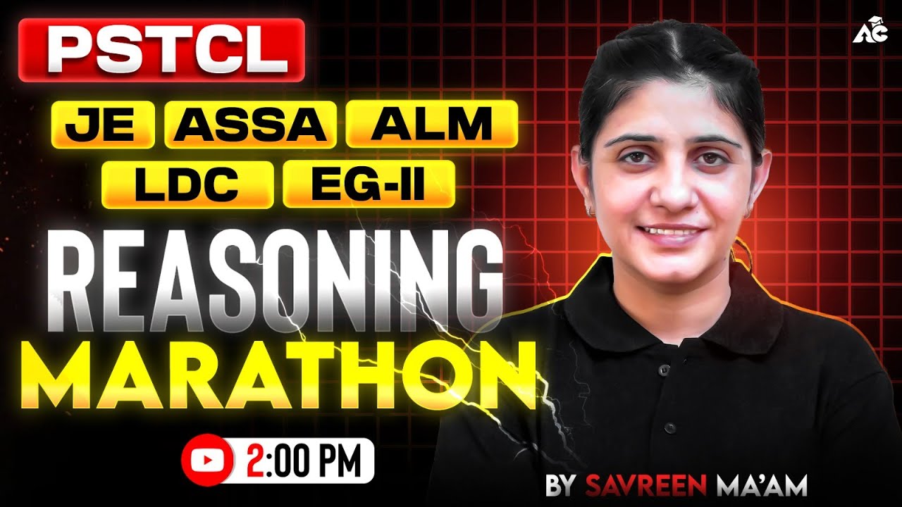 Reasoning Marathon For PSTCL JE, ASSA, LDC, EG-II, ALM & Jail Warder Exam Preparation By Savreen Mam