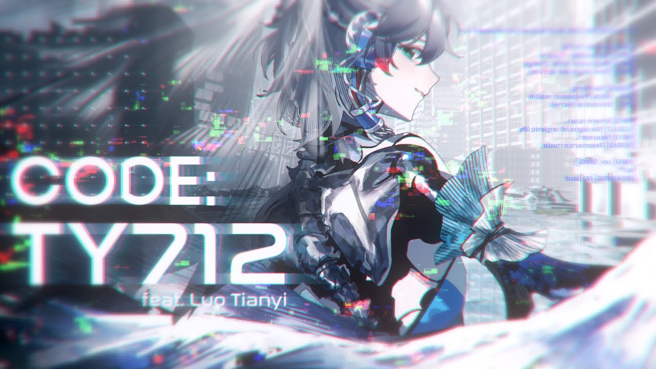 【洛天依原创|Luo Tianyi】CODE: TY712