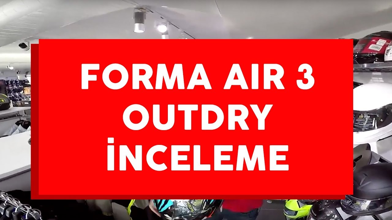 FORMA AIR 3 OUTDRY İnceleme