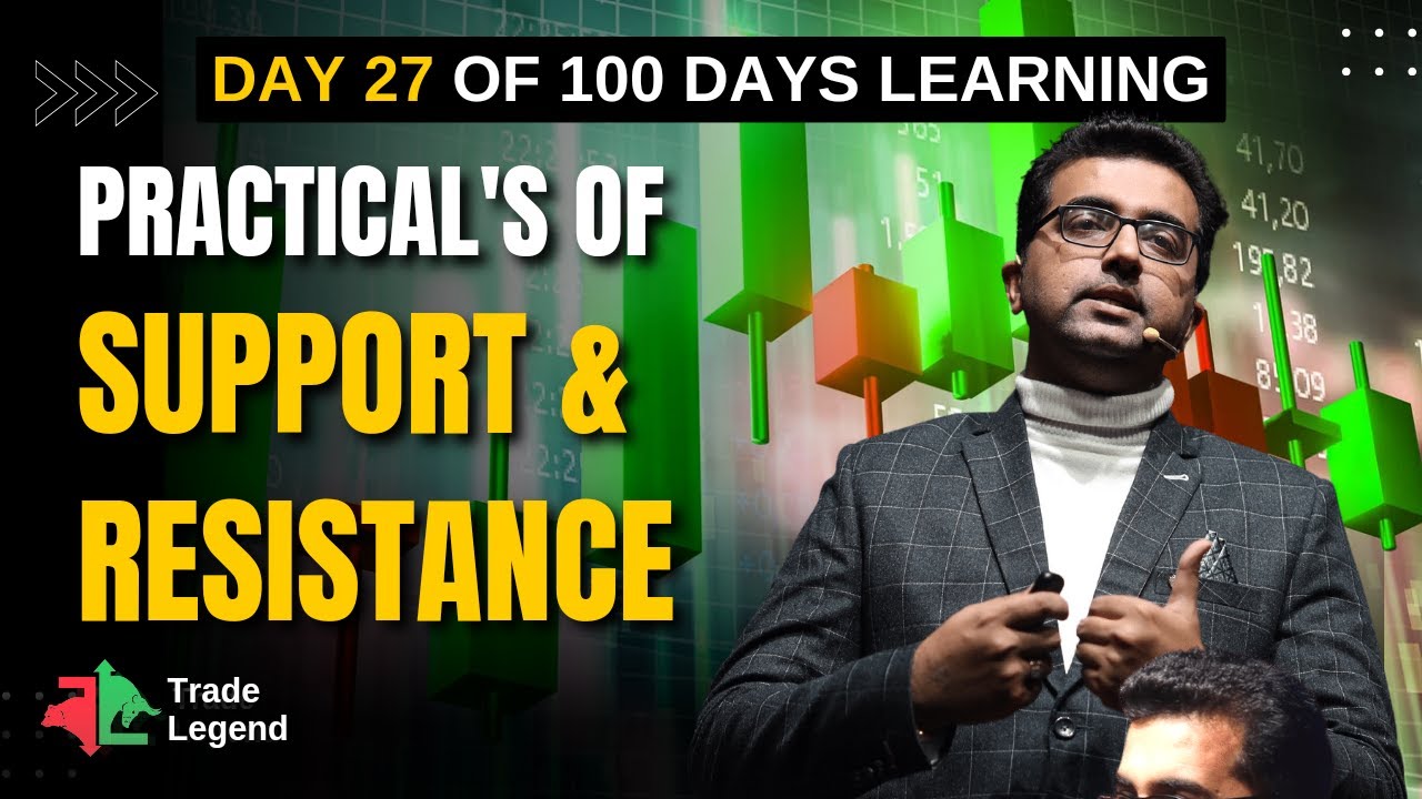 Practical's of Support & Resistance | 100 Days Free Learning with Ravi Chandiramani | Trade Legend