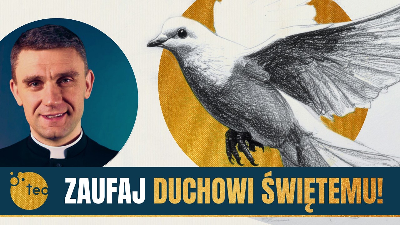 Jak się nie bać? Posłuszeństwo natchnieniom Ducha Świętego | Ks. Teodor