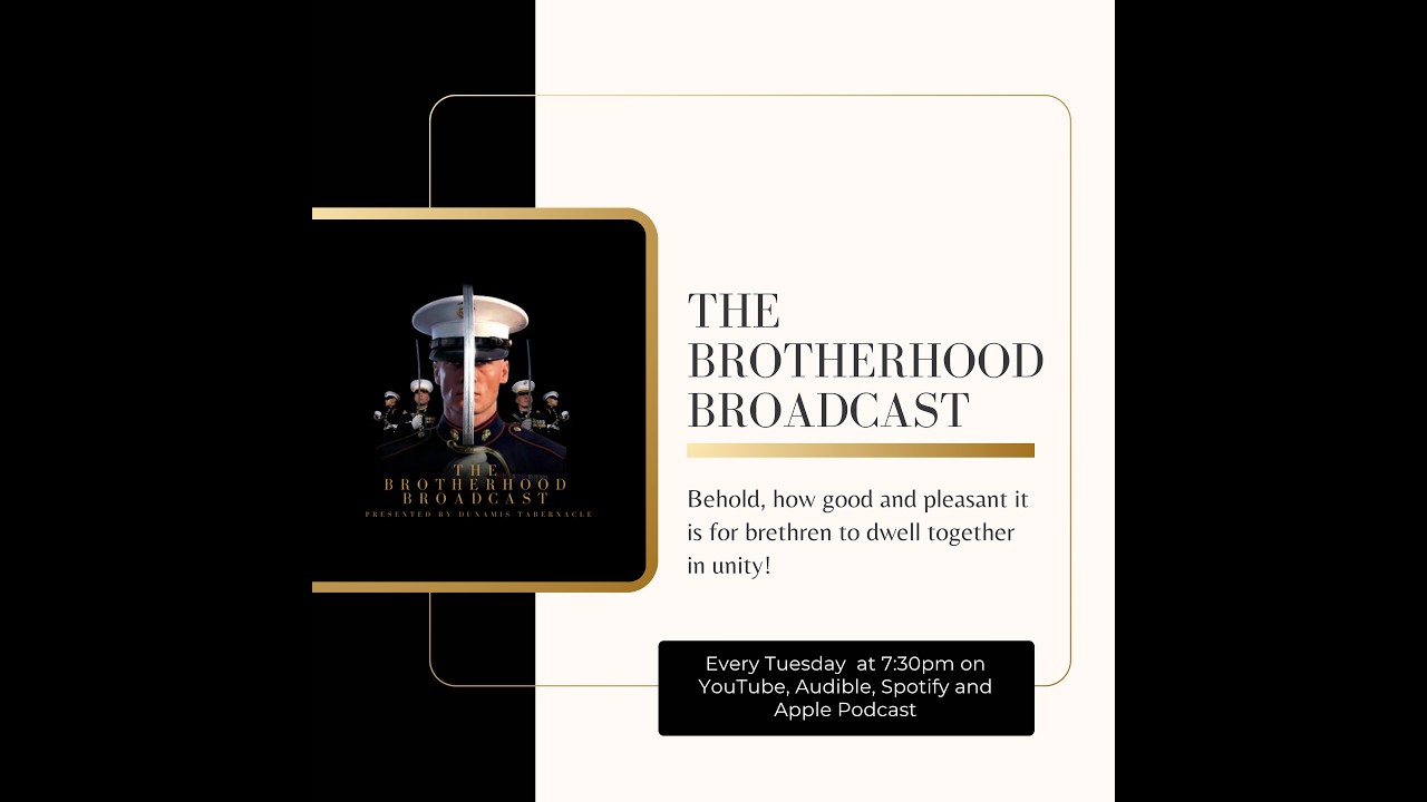 The Brotherhood Broadcast - Episode 33