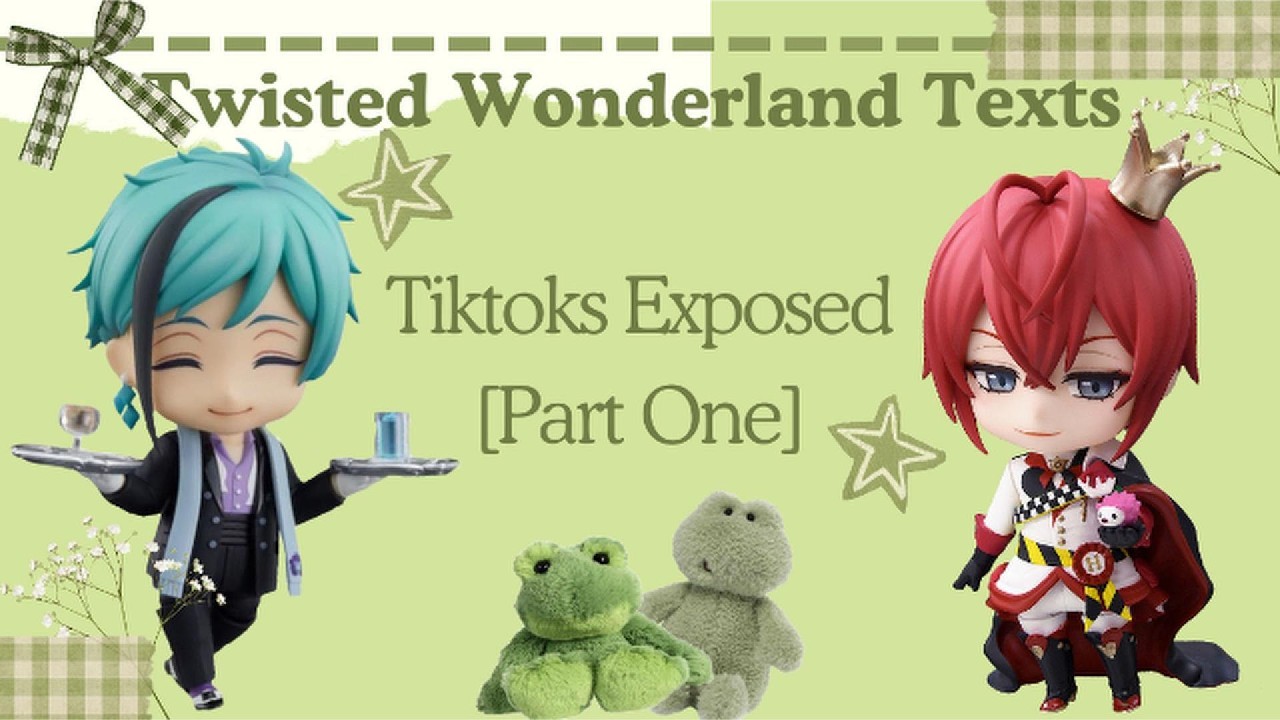 Twisted Wonderland Texts [1/?] TikToks Exposed  - SilviaHQ Texts