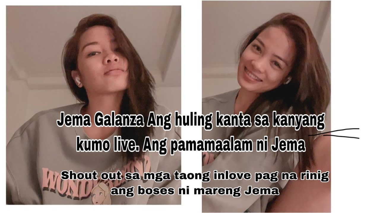 Jema Galanza goodbye song