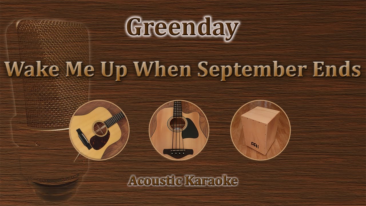 Wake Me Up When September Ends - Green Day (Acoustic Karaoke)