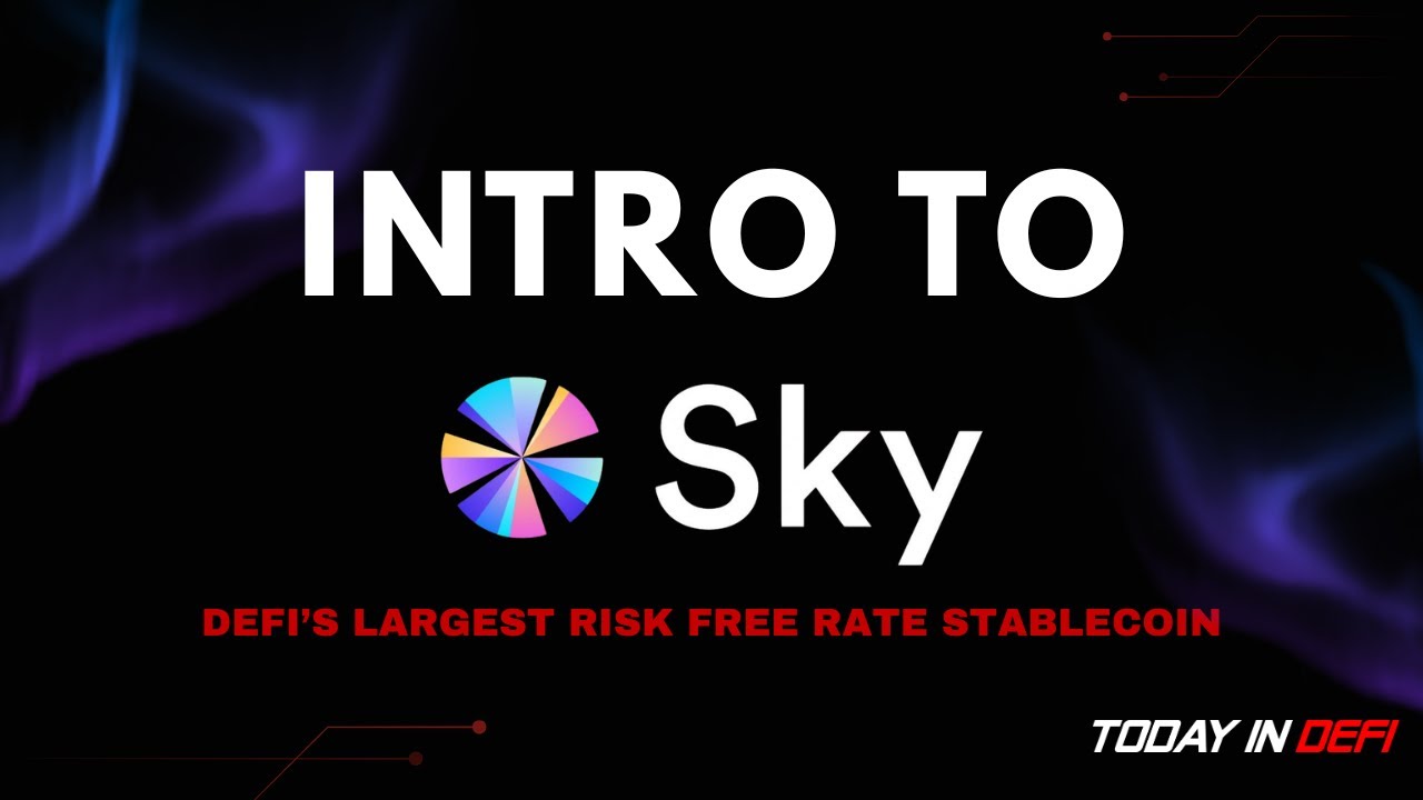DeFi 101: Sky Money - DeFi&rsquo;s 