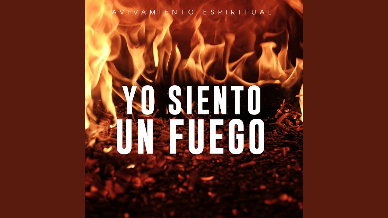 Yo Siento Un Fuego
