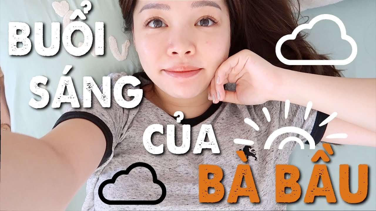 ☀️ Buổi Sáng Của Bà Bầu 🤰🏻My Pregnant Morning Routine ❤️ TrinhPham