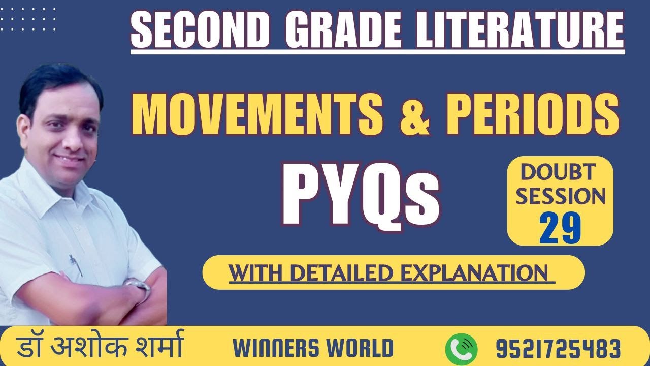 Winners Doubt Session 29 -  Second Grade Literature Movements & Periods PYQs