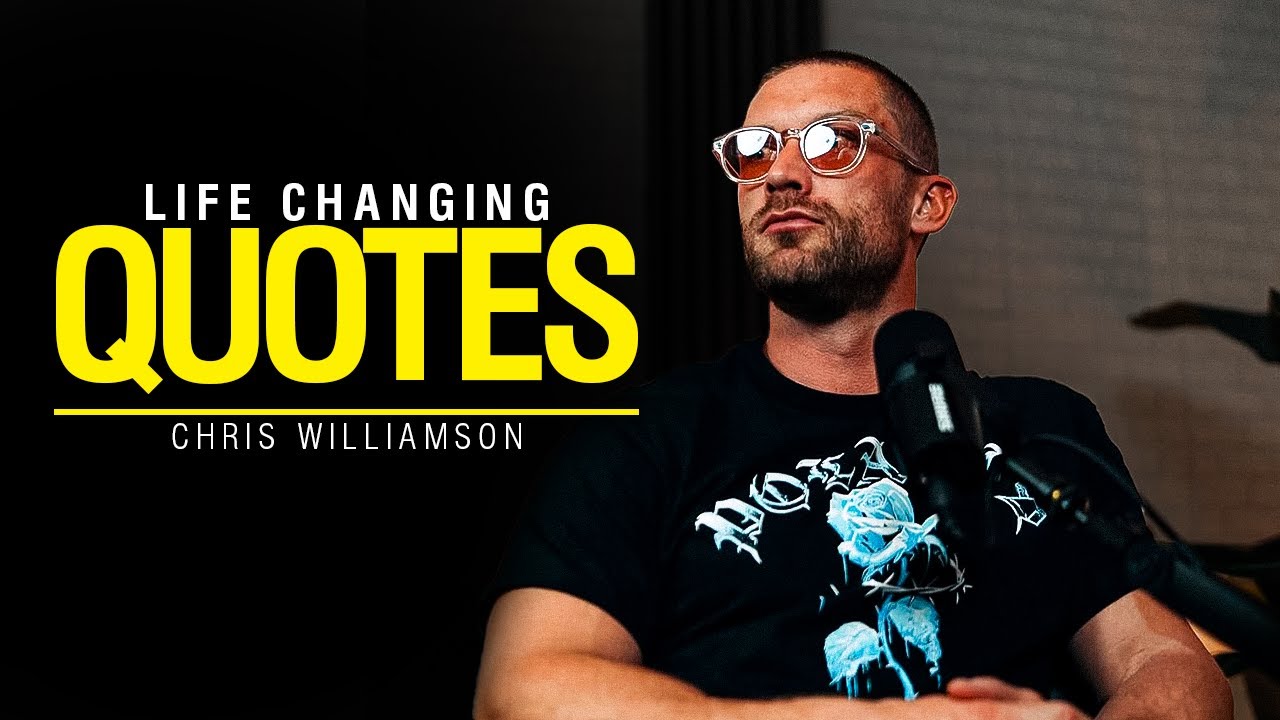 TRANSFORM YOUR LIFE WITH THESE POWERFUL QUOTES - Powerful Motivational Speech | Chris Williamson