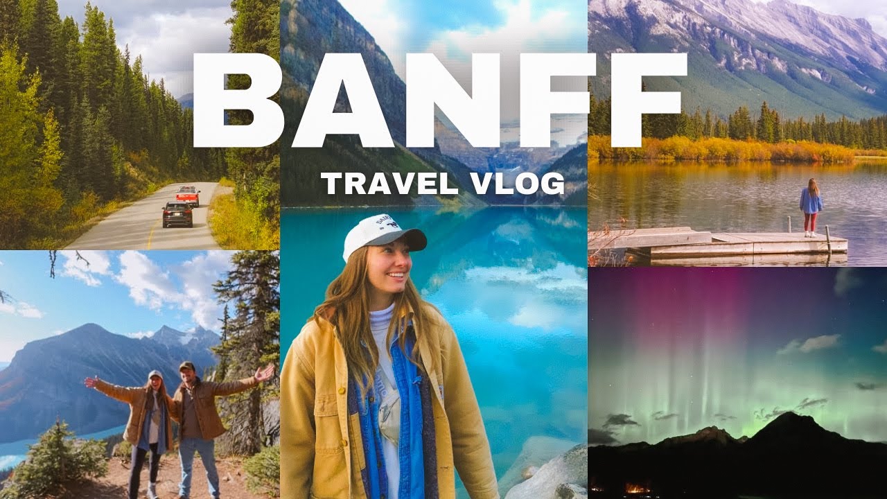 BANFF TRAVEL VLOG 🏔️🐻🇨🇦 hiking, canoeing & chasing the northern lights