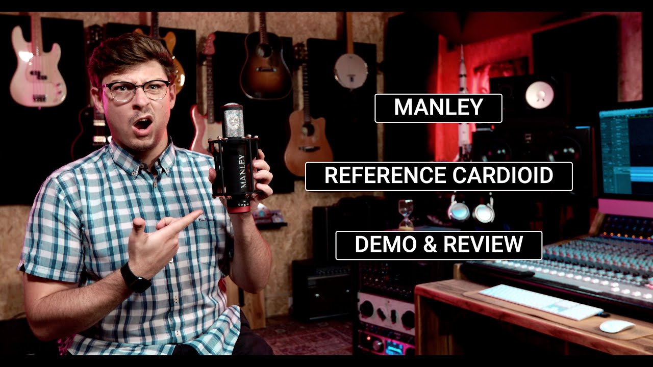 Manley Reference Cardioid Demo & Review