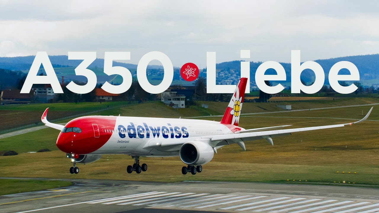 Erste Landung des Edelweiss Airbus A350 in Zürich​