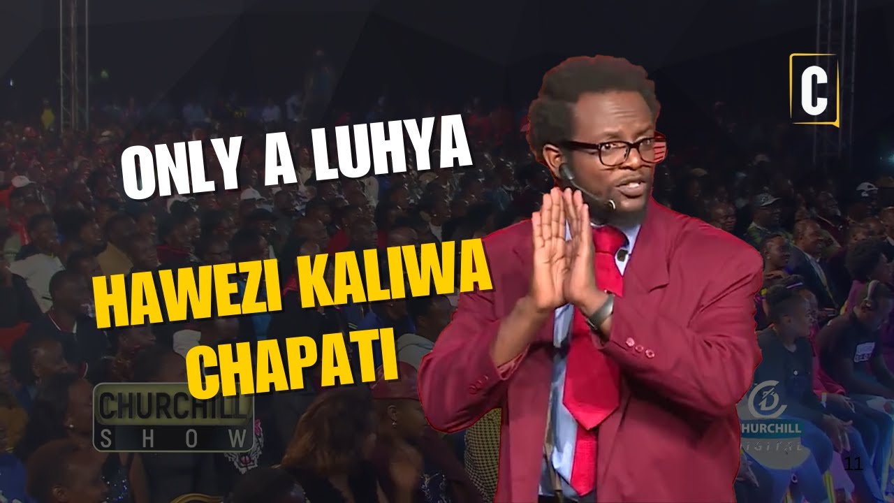 Only a Luhya Hawezi Kaliwa Chapati 😂 | Prof Hamo | Churchill Show Comedy