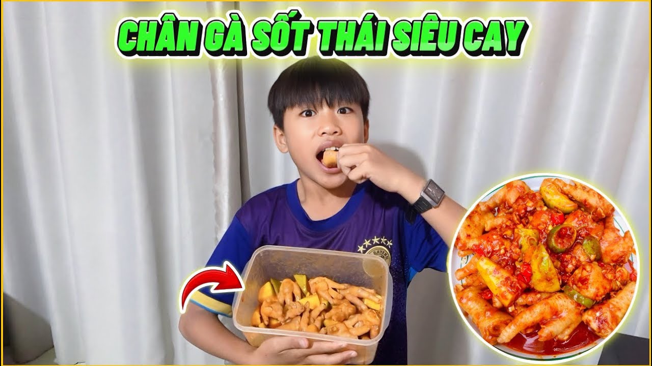 Bé Lâm Làm Chân Gà Sốt Thái Cấp Độ Vũ Trụ, Thử Thách Siêu Cay ?
