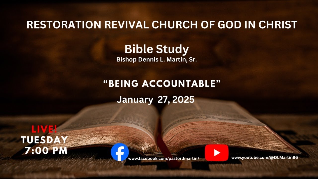 Being Accountable - RRC Bible Study with Bishop Dennis Martin.