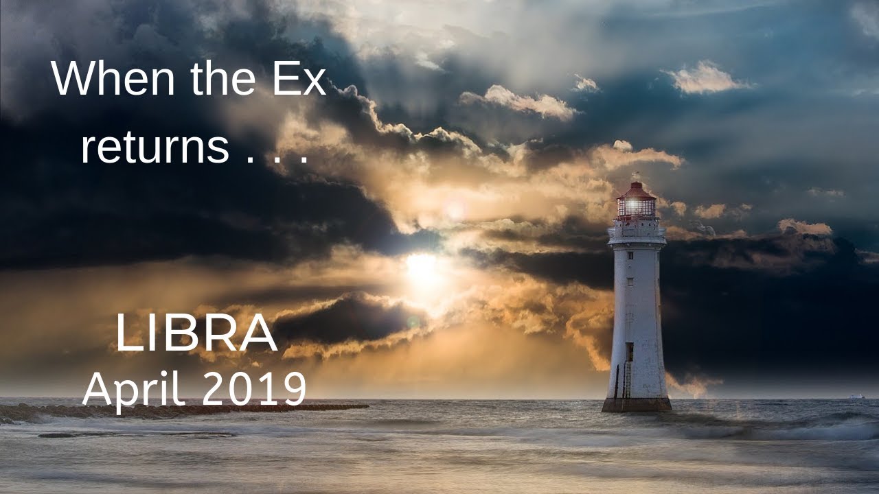 LIBRA: When the Ex returns . . . April 2019
