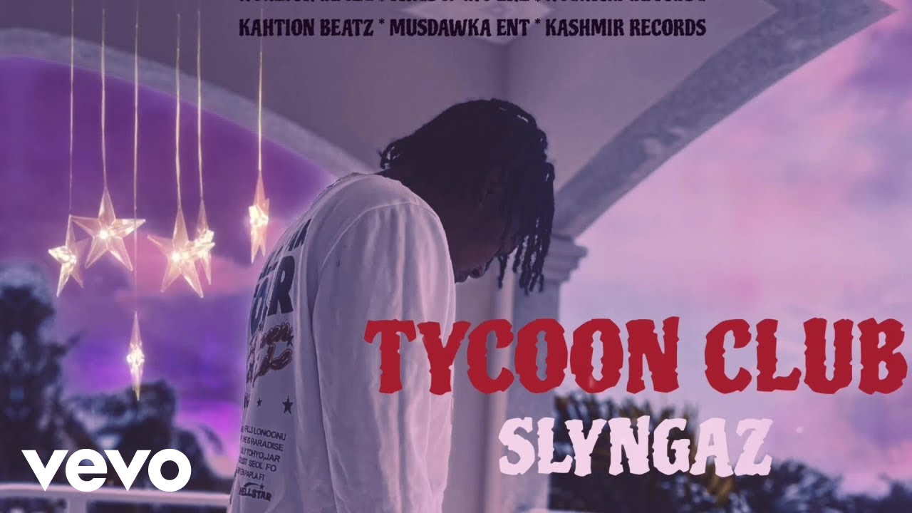 Slyngaz - Tycoon Club | Official Music Video