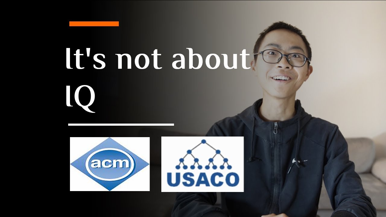 Why competitive coding is not just about IQ? Insider tips on getting started on USACO and ACM-ICPC
