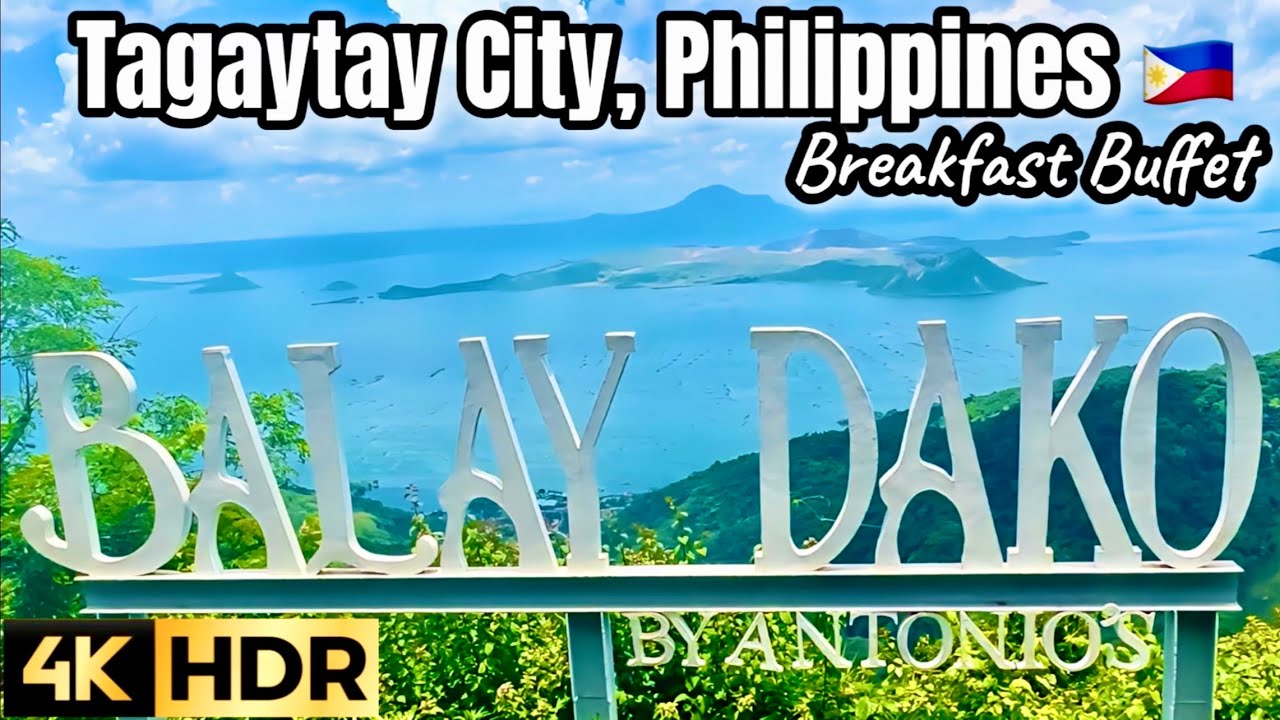 (4KHDR)Balay Dako Breakfast Buffet Tagaytay City Philippines 🇵🇭