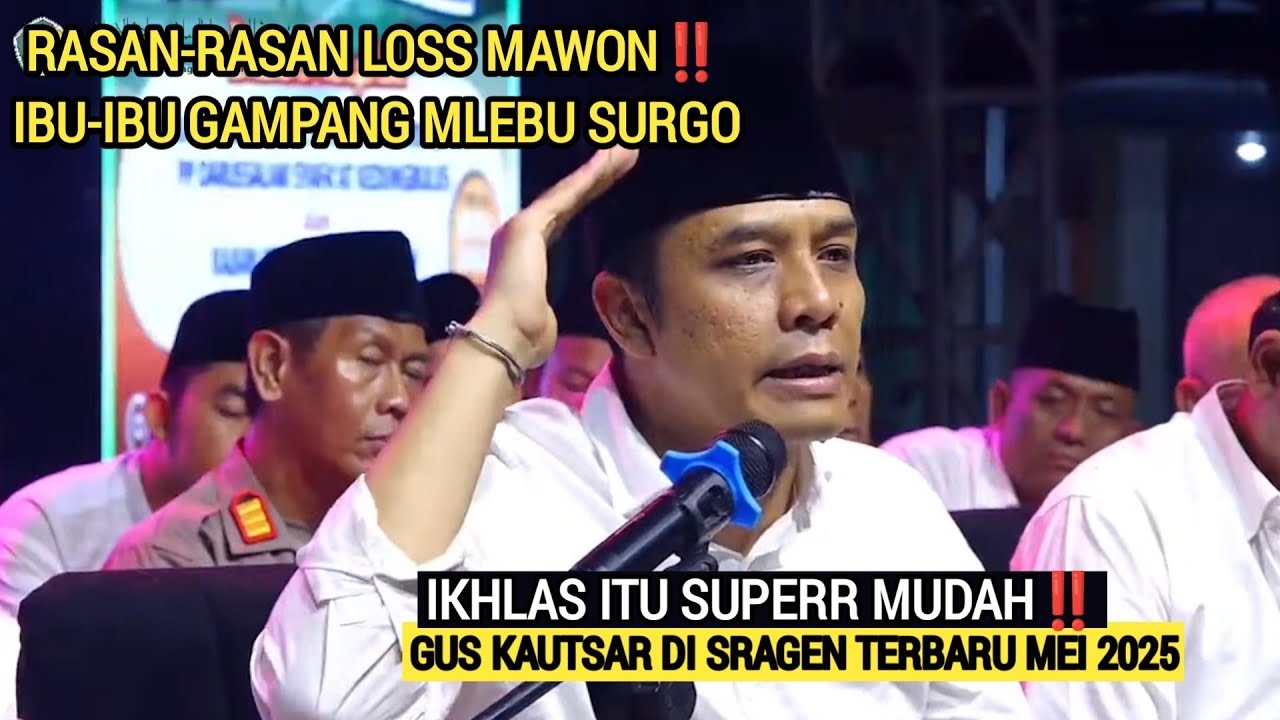 IKHLAS ITU SUPER MUDAH‼️Pengajian Gus Kautsar Terbaru di Ponpes Darussalam Syafaat Sragen