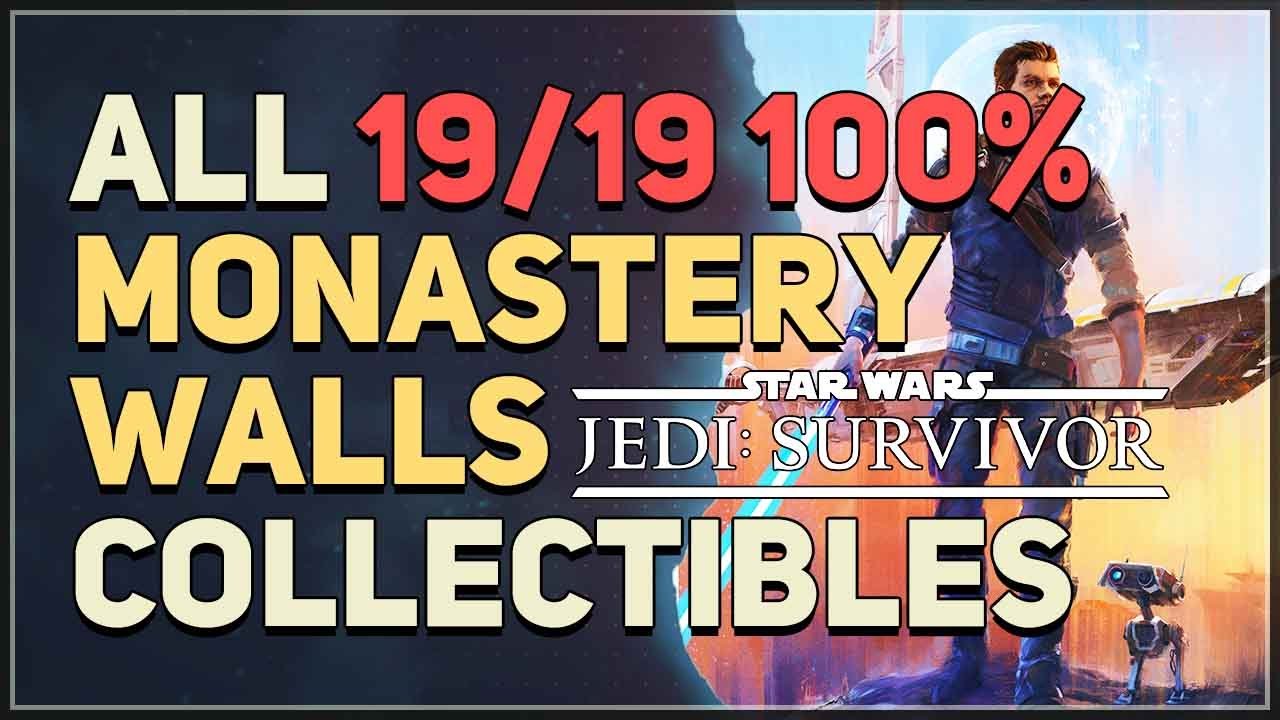 Monastery Walls 100% All Collectibles Star Wars Jedi Survivor