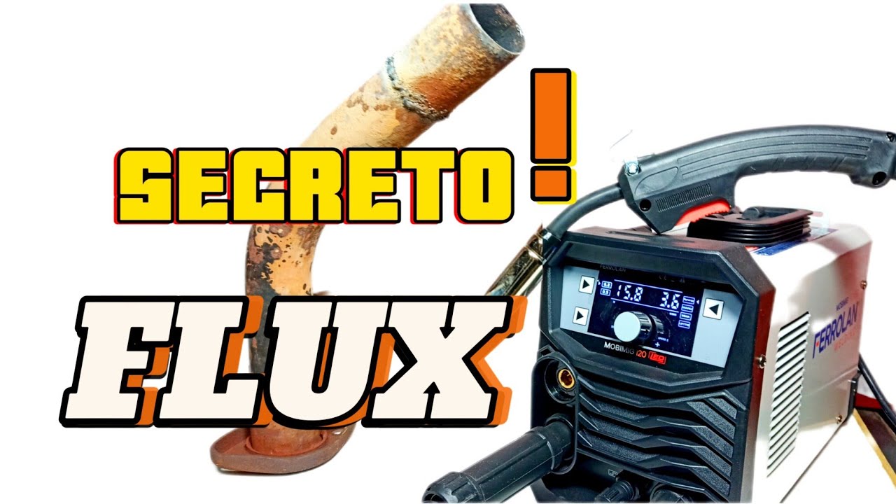 💥 FLUX ... el SECRETO de la SOLDADURA SIN GAS !