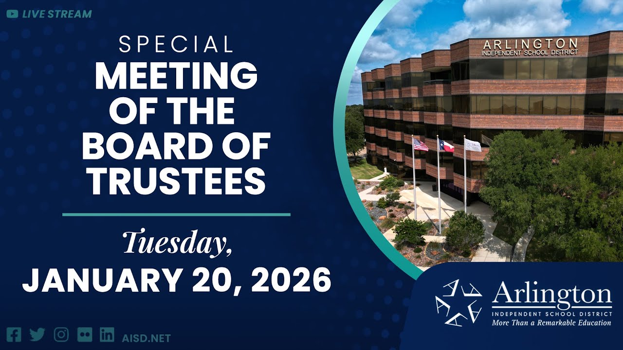 Arlington ISD Board of Trustees Special Meeting - January 20, 2026