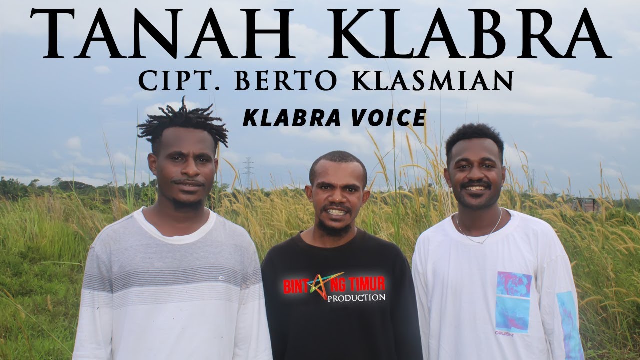 #LaguPapua2022 #Terbaru #MoiKLabra || TANAH KLABRA || KLABRA VOICE || Official Music Video