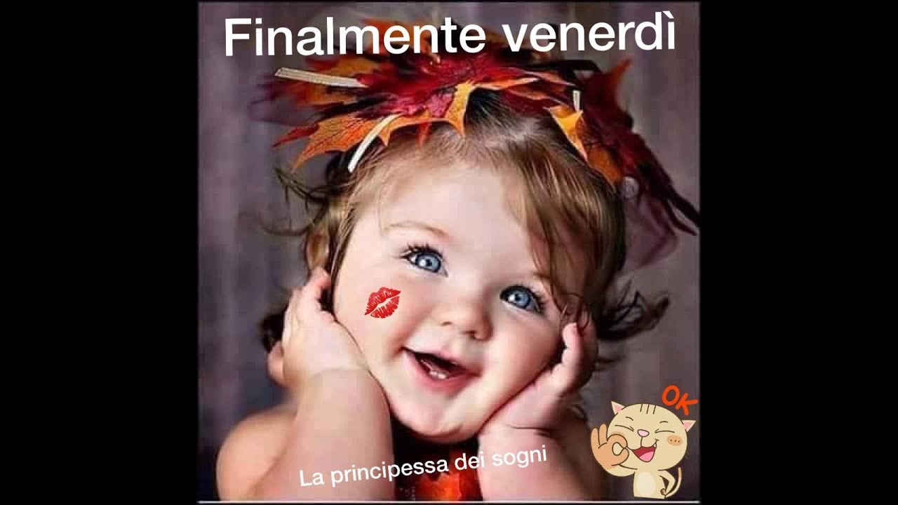 Buon venerdi' buon fine settimana