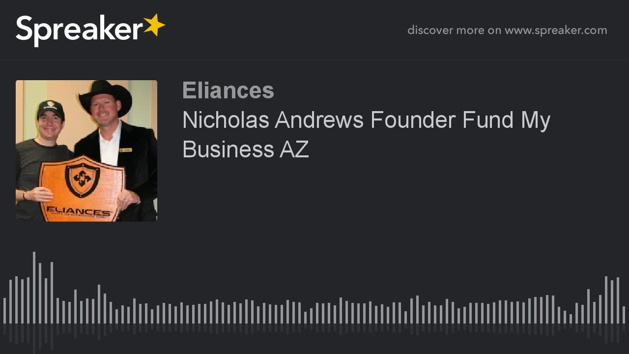 Nicholas Andrews Founder Fund My Business AZ