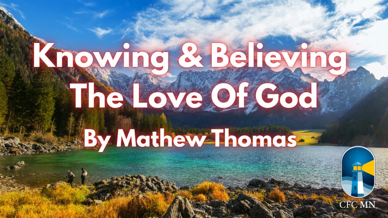 Knowing & Believing The Love Of God || By Mathew Thomas || 25th December 2025