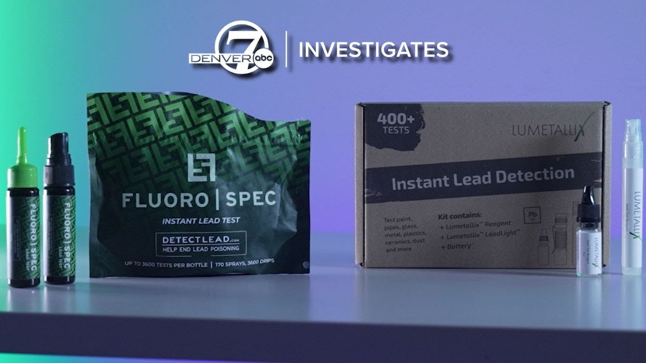 Get the lead out: Putting new at-home lead testing technology to the test | Denver7 Investigates