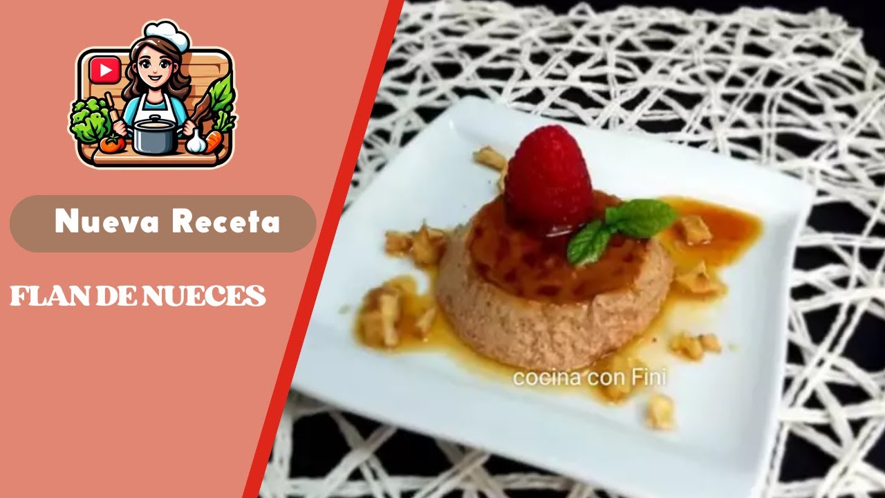 🍮 FLAN DE NUECES | RECETA RICA Y SABROSA 😋