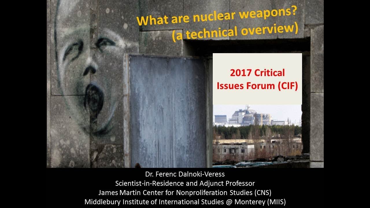 What are nuclear weapons, and effect of the use: Scientific Perspectives: Part 1