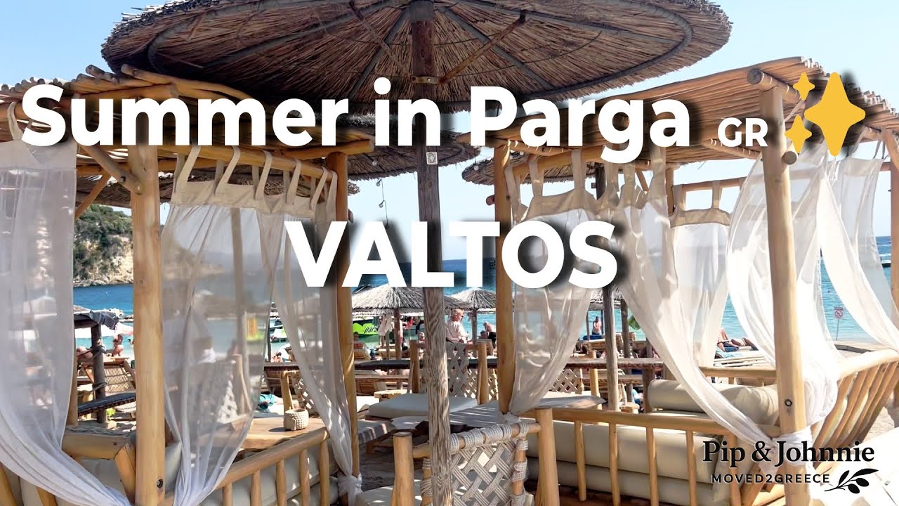 Valtos Beach Parga |  Beach Vibes Walkthrough 🌊✨