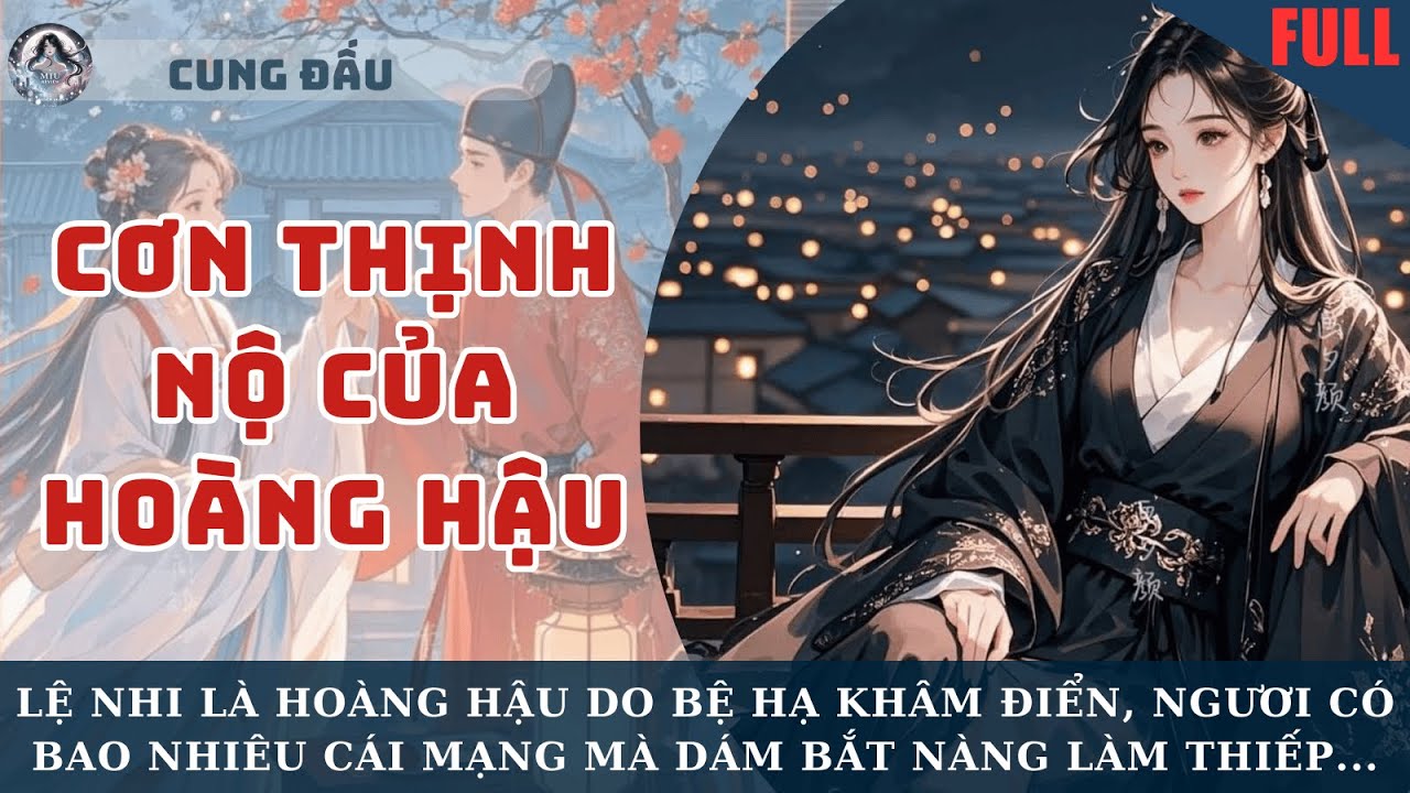THẨM GIA ĐẠI LOẠN, HOÀNG HẬU CỦA TRẪM ĐÃ RA TAY TRỪNG TRỊ