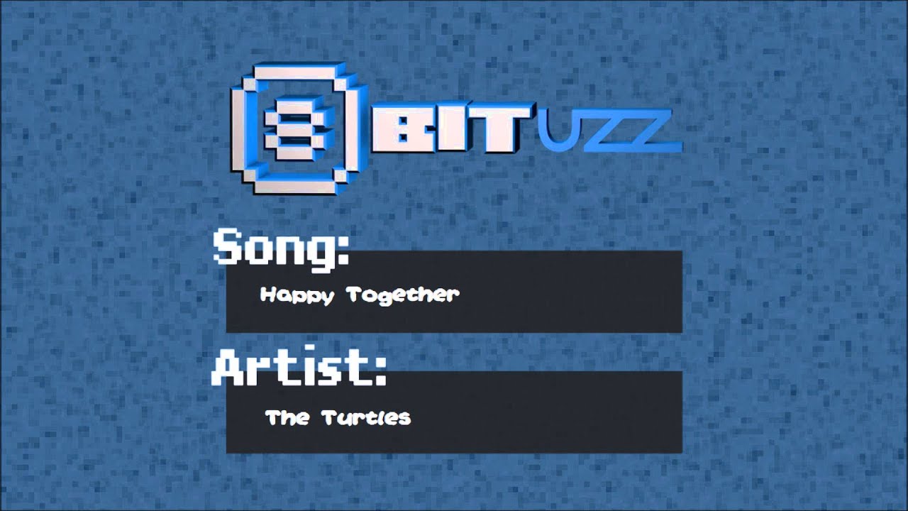 Happy Together - The Turtles - 8Bit