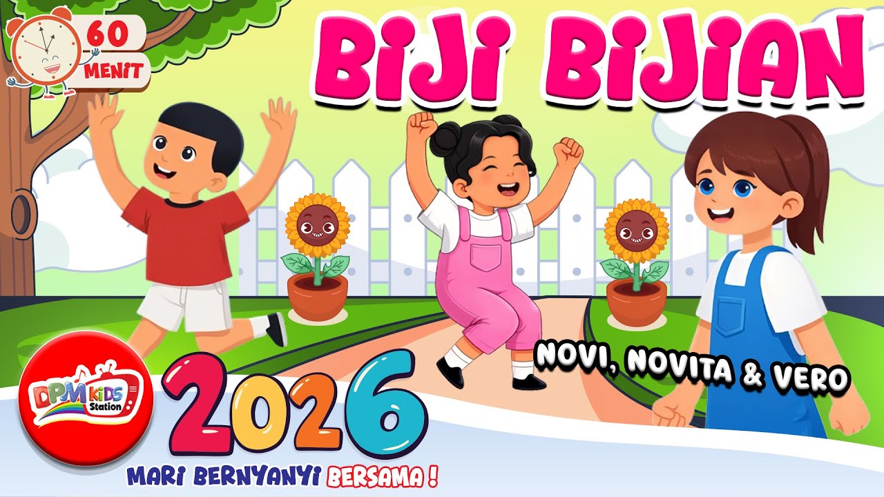 VIDEO ANIMASI LIRIK 1 JAM LAGU ANAK ANAK  | NOVI, NOVITA, VERO - BIJI BIJIAN