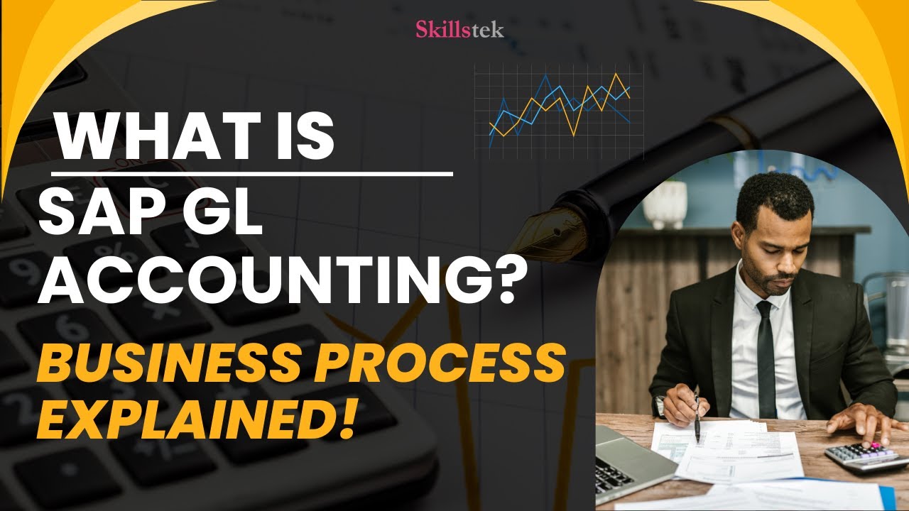 What is SAP General Ledger Accounting in S/4HANA? - Business Process Explained!